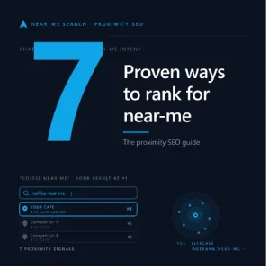 7 Proven Ways to Rank for Near Me Searches (Local SEO Guide)
